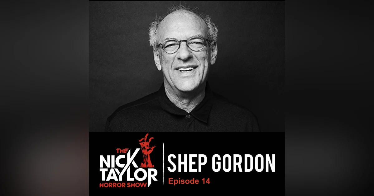 The Wisdom of Shep Gordon [Episode 14]