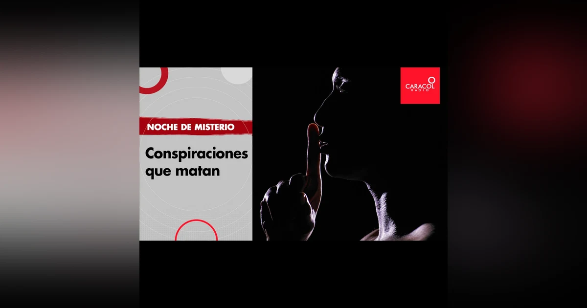 Conspiraciones que matan