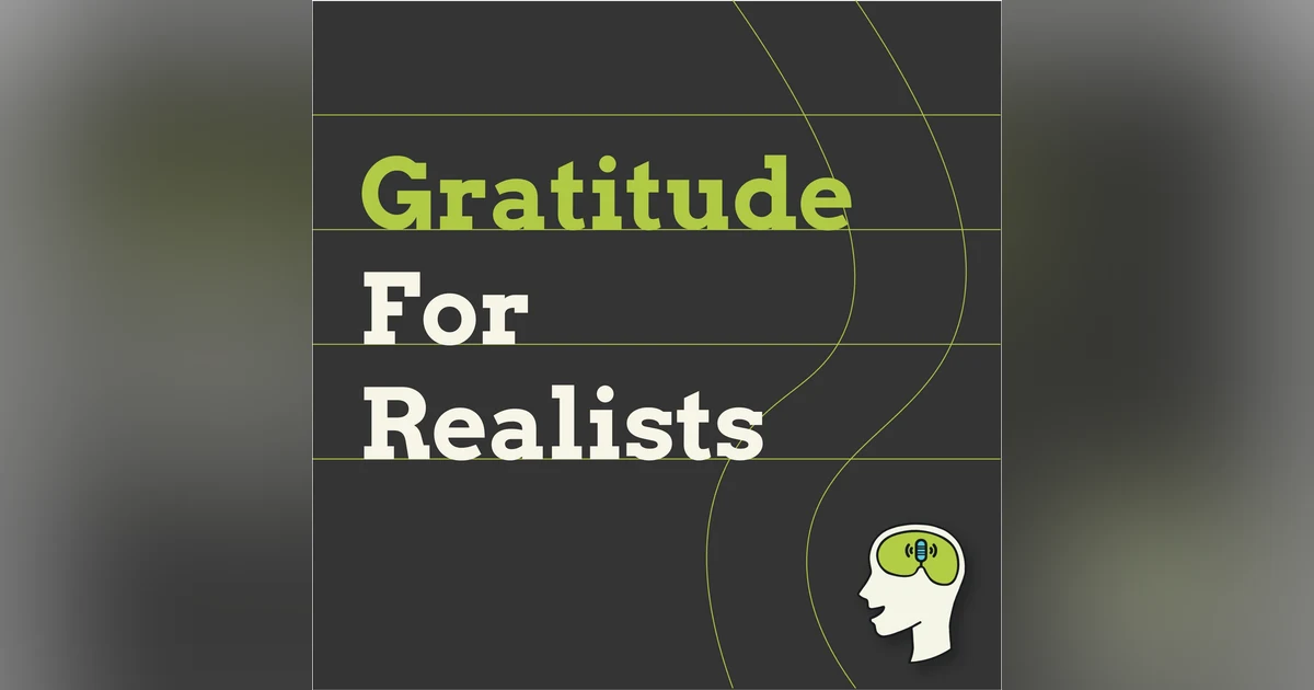 2 Non-Sucky Lessons That Build Real Gratitude for Skeptical People