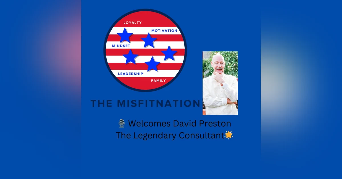 Unlocking Entrepreneurial Success with David Preston