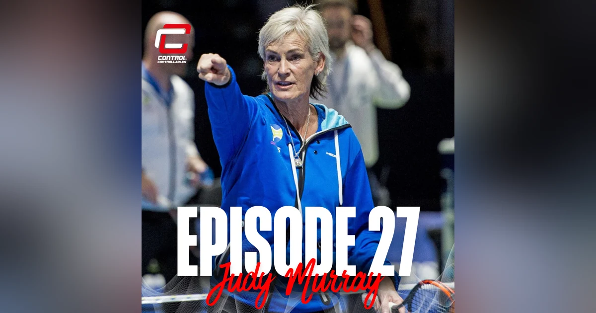 Episode 27: Judy Murray - Super Mum!