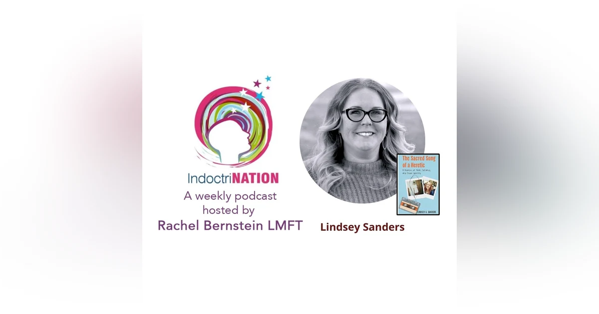 Reclaiming Myself After Mormonism with Lindsey Sanders