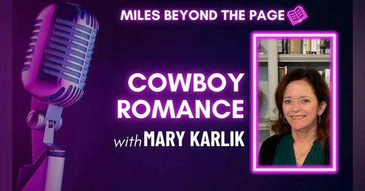 image for Miles Beyond the Page | Mary Karlik – Lasso My Heart, Cowboy Romance & Writing on the Road