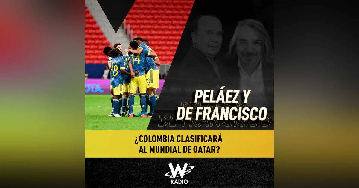 ¿Colombia clasificará al Mundial de Qatar?