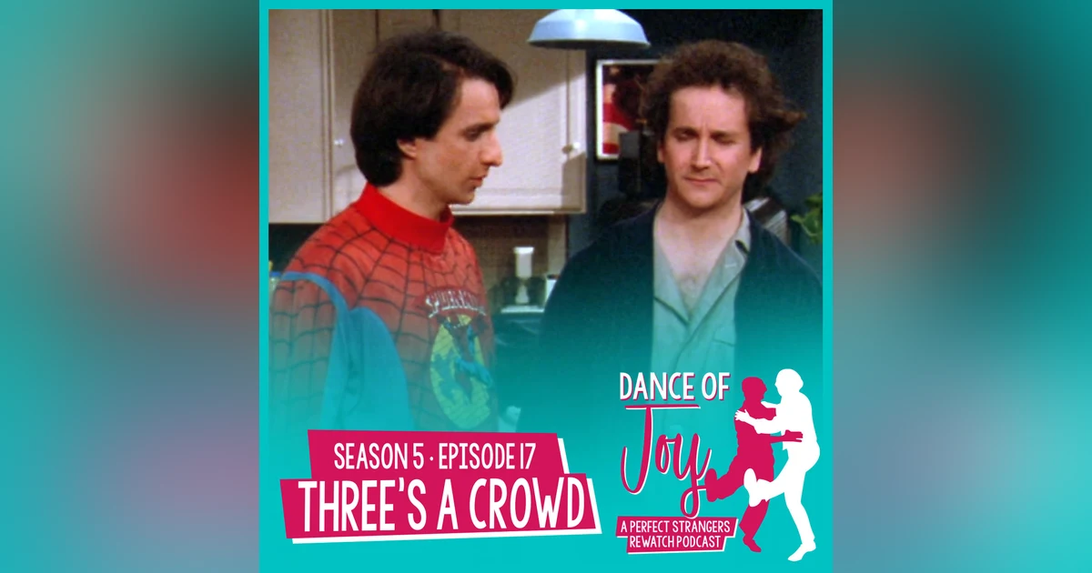 Three’s A Crowd - Perfect Strangers S5 E17