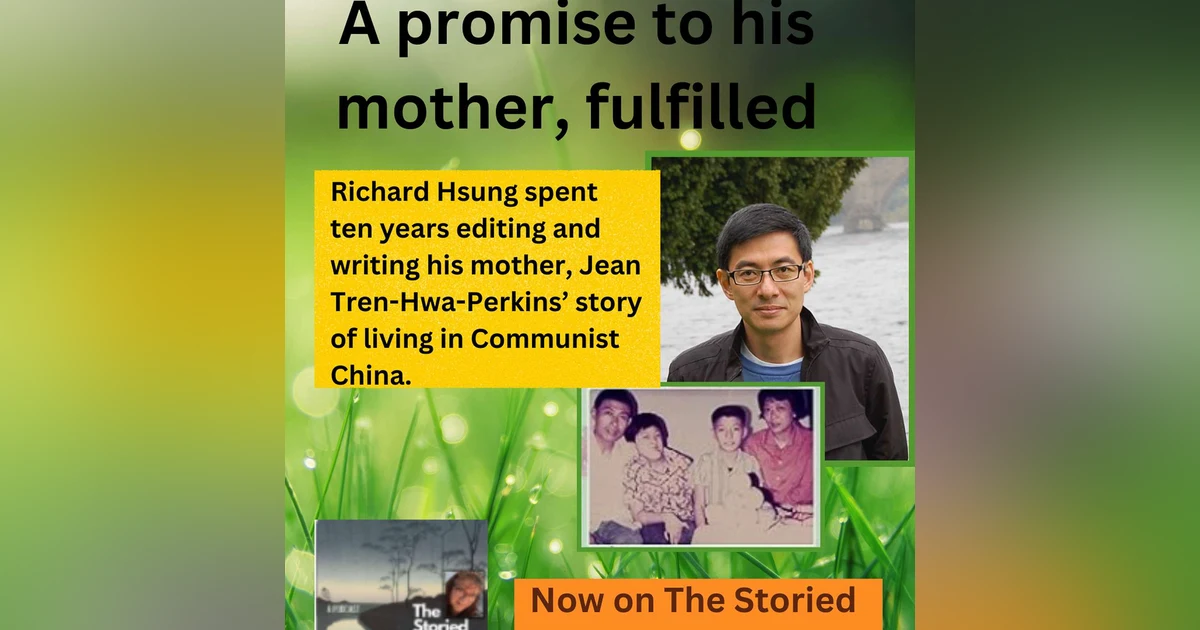 Season 2025: Episode 5. Richard Hsung's touching tribute to his mother, who survived Communist China