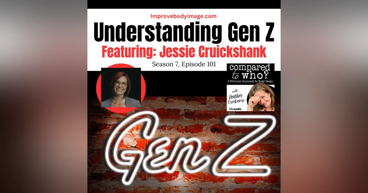 Understanding Gen Z Featuring Jessie Cruickshank