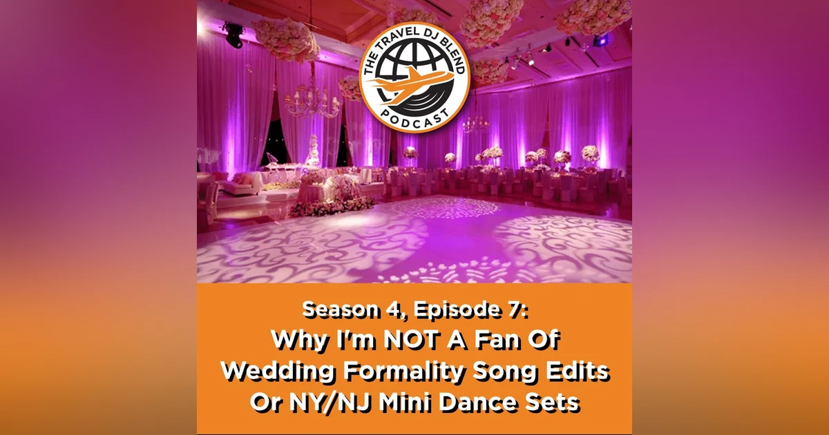 Why I'm NOT A Fan Of Wedding Formality Song Edits Or NY/NY Mini Dance Sets