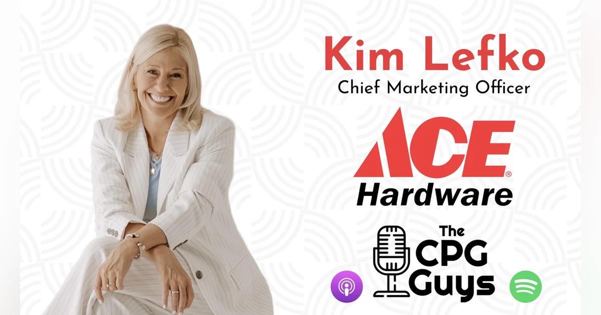 Local Brand Building at Scale with Ace Hardware's Kim Lefko