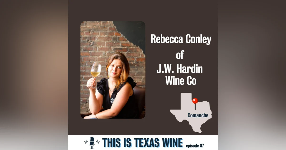 Rebecca Conley of J.W. Hardin Wine Co.