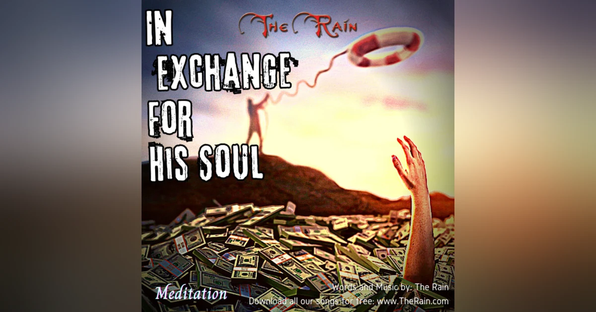 In Exchange For His Soul - Meditation