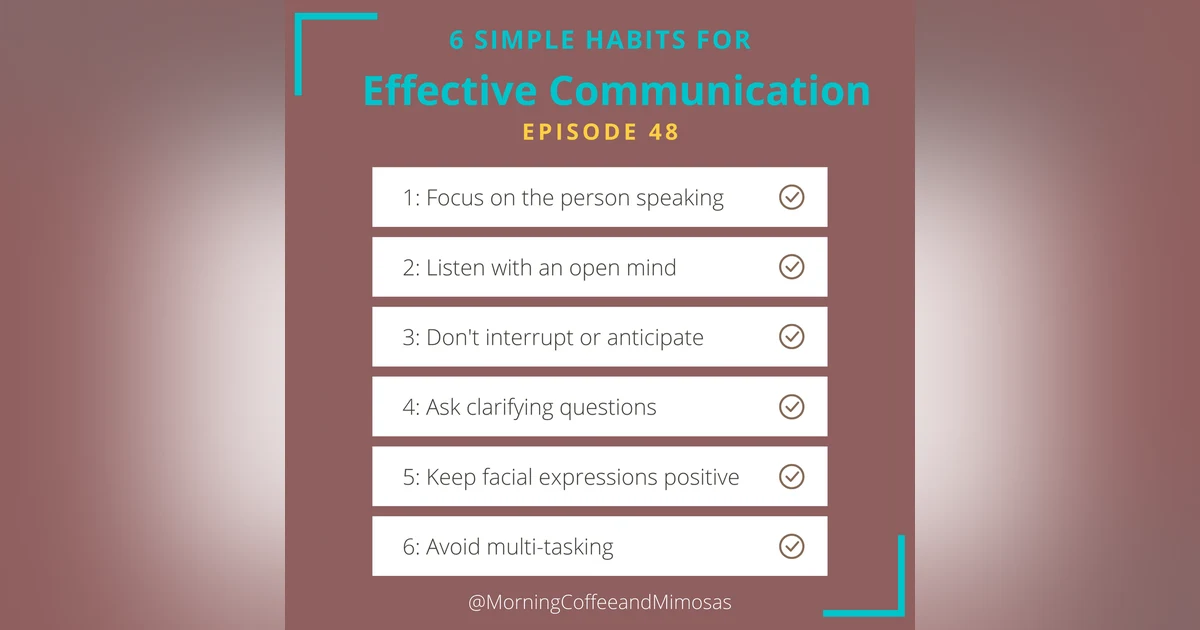 Six Simple Habits for Effective Communication