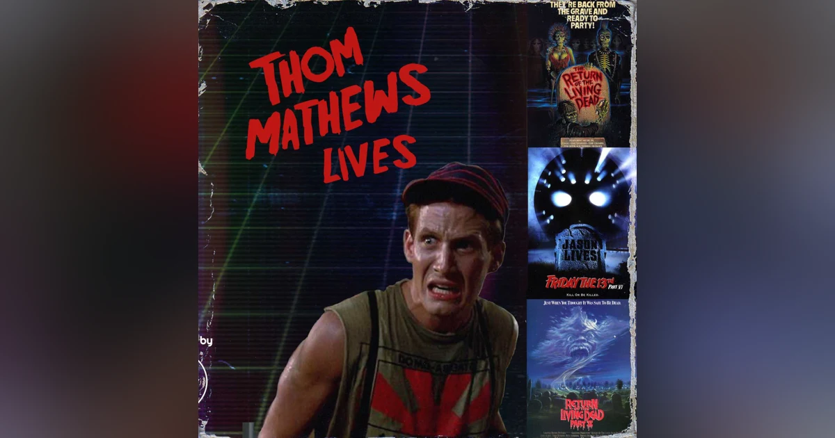 Thom Mathews LIVES!