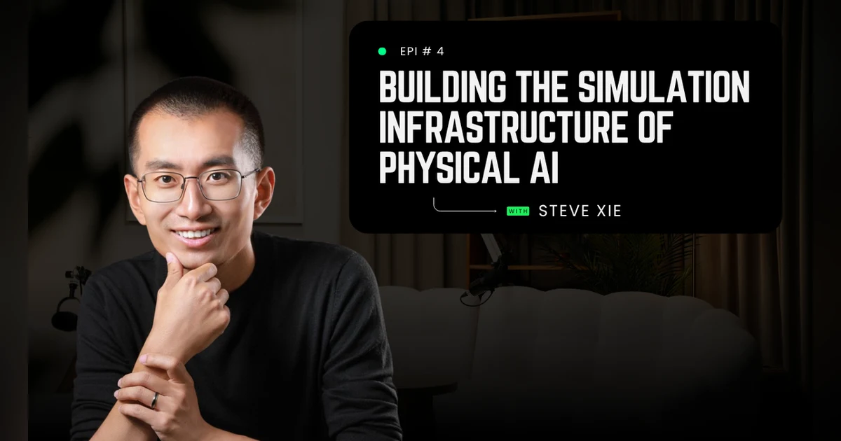 How Lightwheel is Building the Simulation Infrastructure of Physical AI with Steve Xie