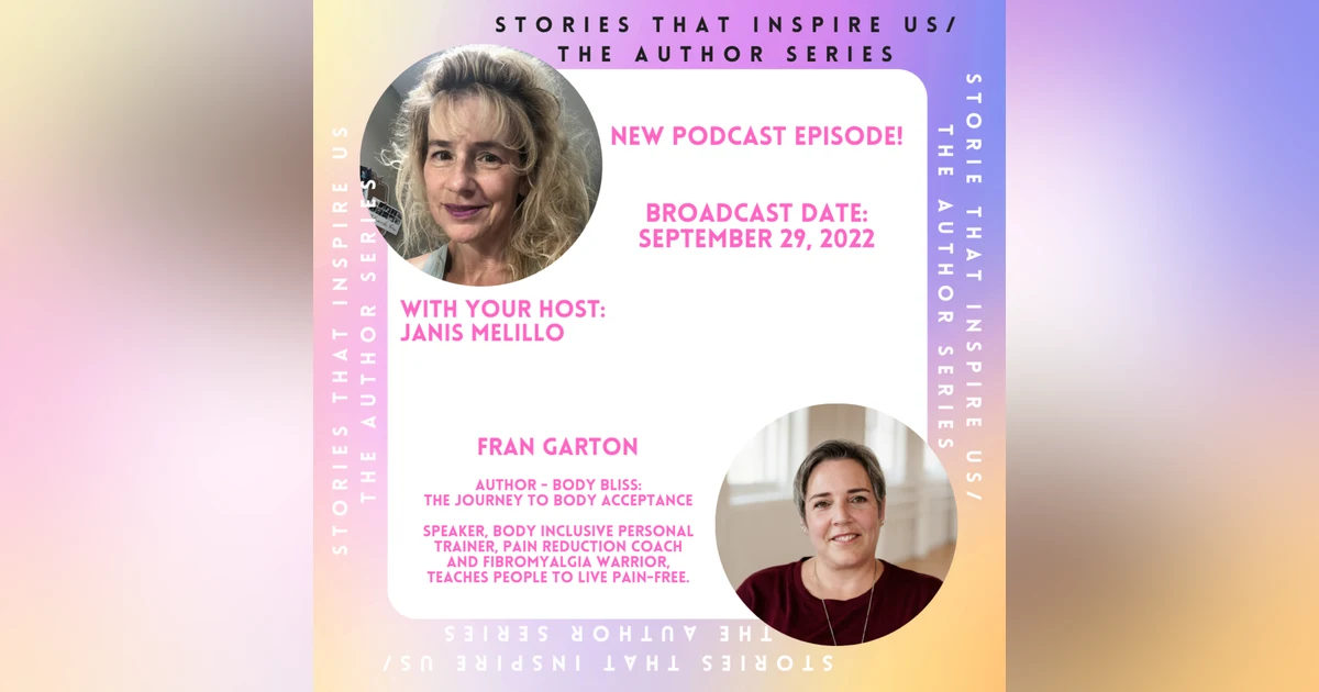 Stories That Inspire Us / The Author Series with Fran Garton - 09.29.22
