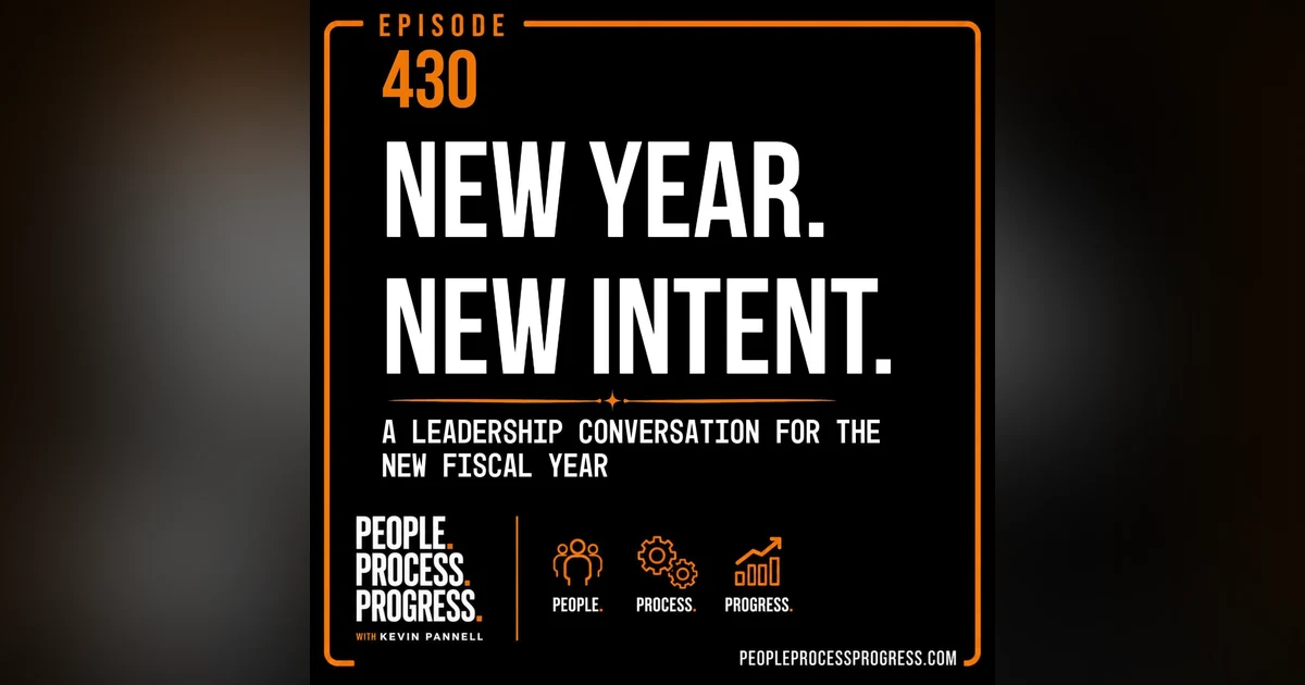 Episode 430: New Year. New Intent.