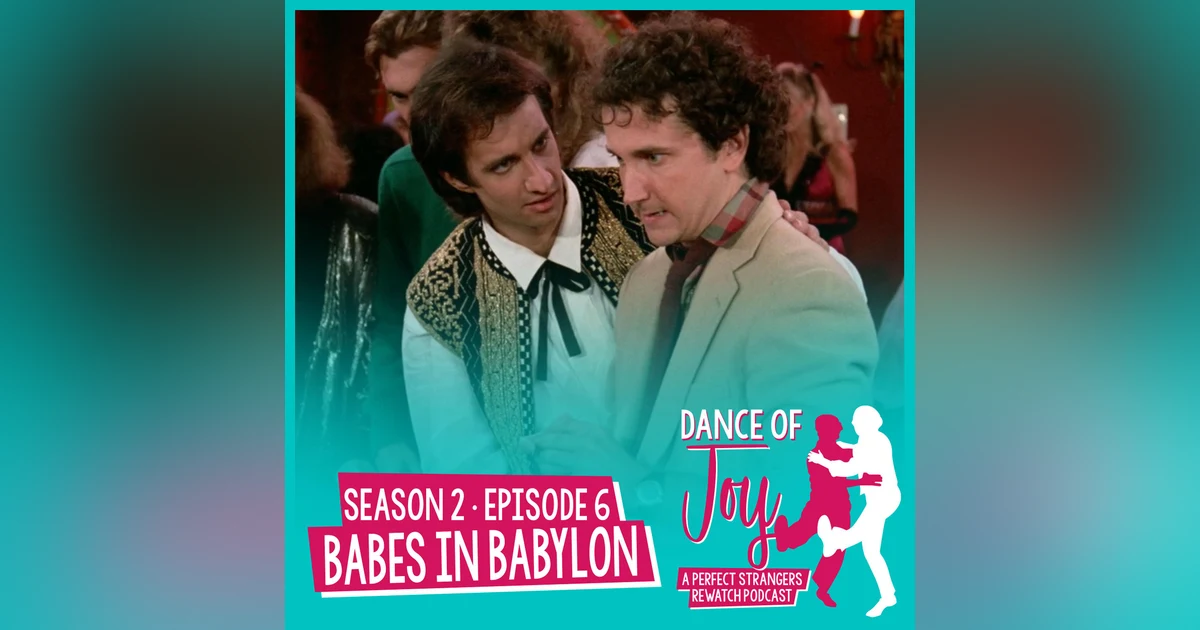 Babes in Babylon - Perfect Strangers Season 2 Episode 6