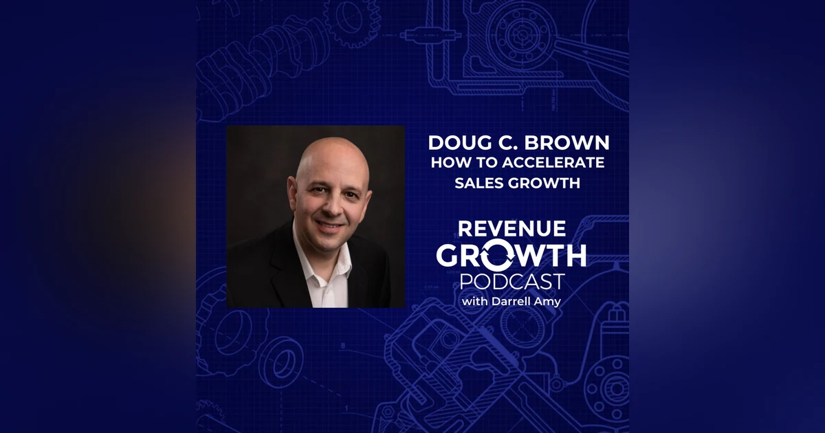 Doug C. Brown-How To Accelerate Sales Growth