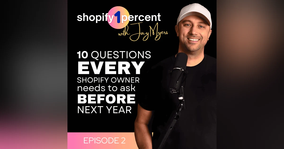 10 Questions Every Shopify Merchant Needs to Ask Themself
