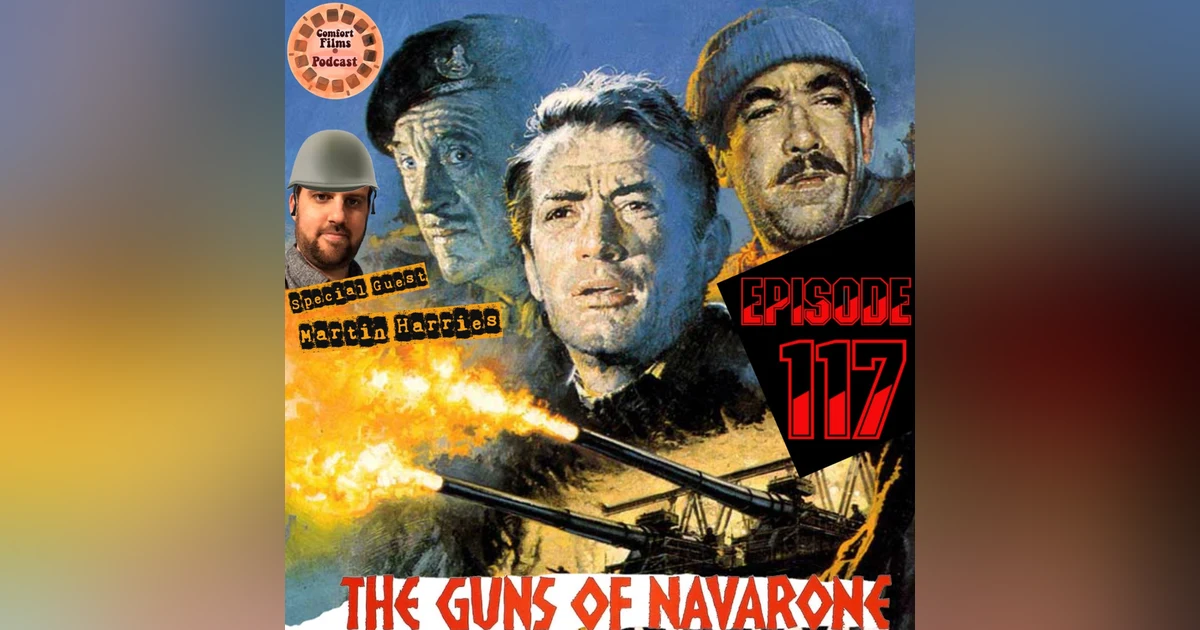 Comfort Films 117: The Guns of Navarone (1961)