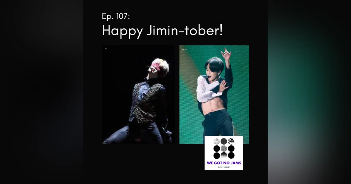 107. Happy Jimintober!