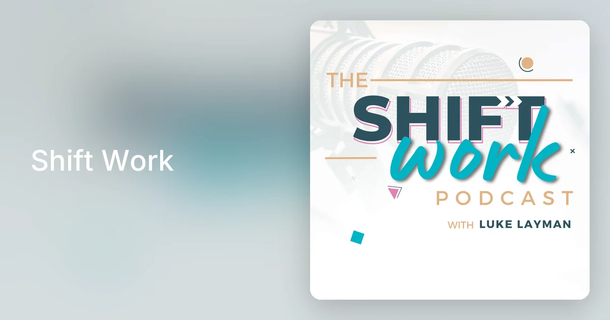 Shift Work