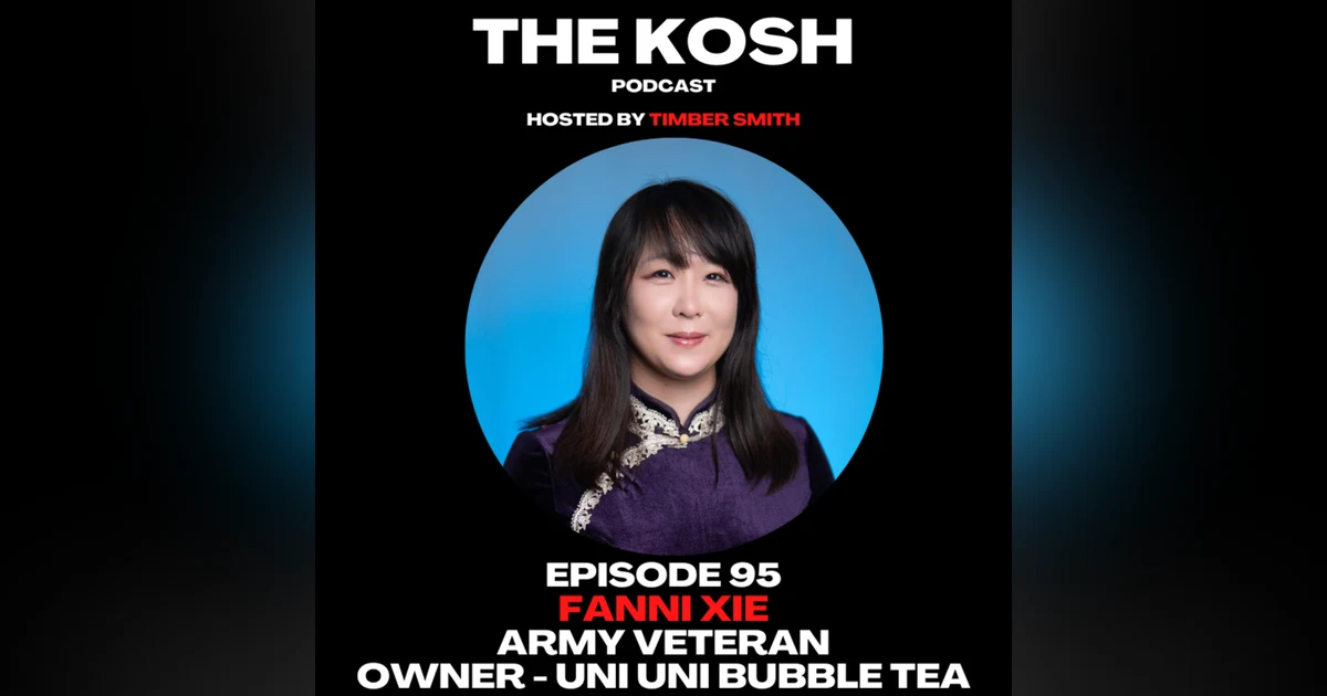 Episode 95: Fanni Xie - Army Veteran, Owner - Uni Uni Bubble Tea