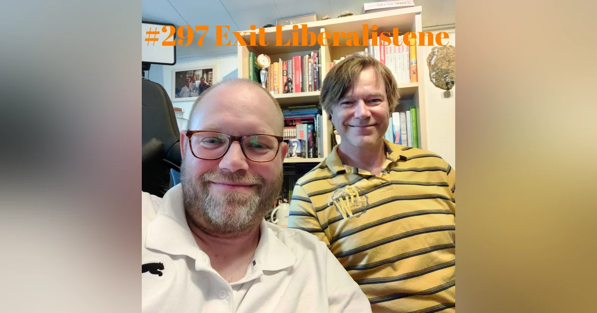 #297 Exit Liberalistene