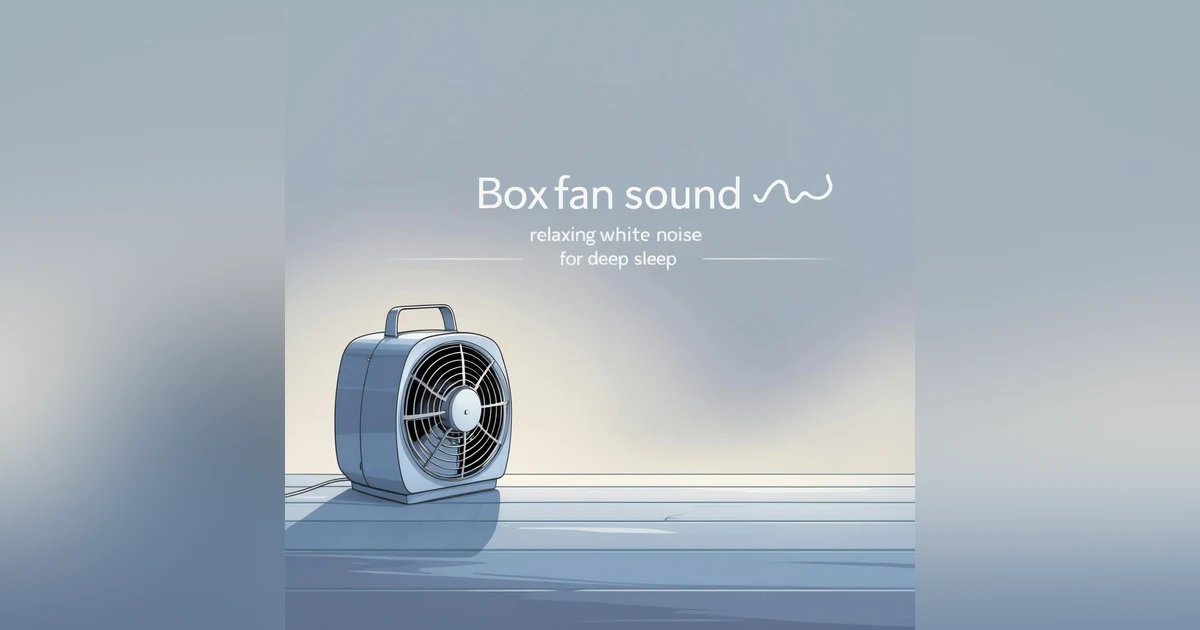 Box Fan Sound 🌬️ | Relaxing White Noise for Deep Sleep