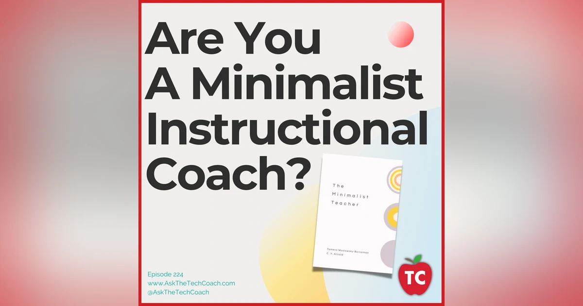 Are You a Minimalist Instructional Coach?