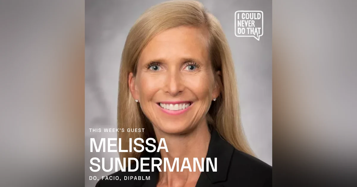 Ep. 70 Dr. Melissa Sundermann - Lifestyle Medicine in Action
