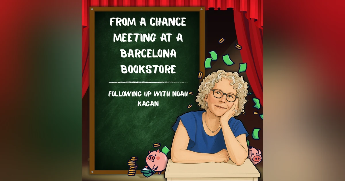 From a Chance Meeting at a Barcelona Bookstore: Following Up with Noah Kagan