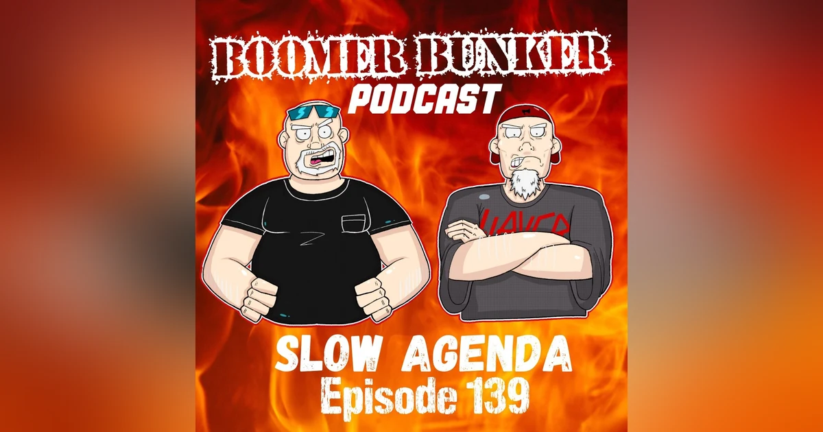 Slow Agenda | Episode 139