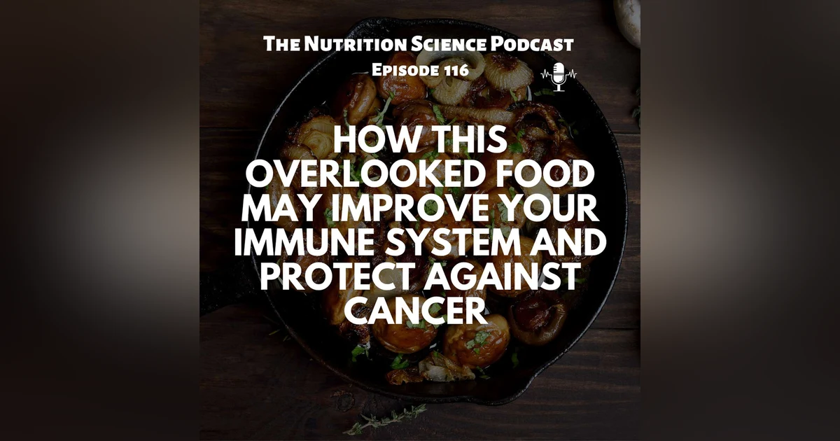 How This Overlooked Food May Improve Your Immune System and Protect Against Cancer