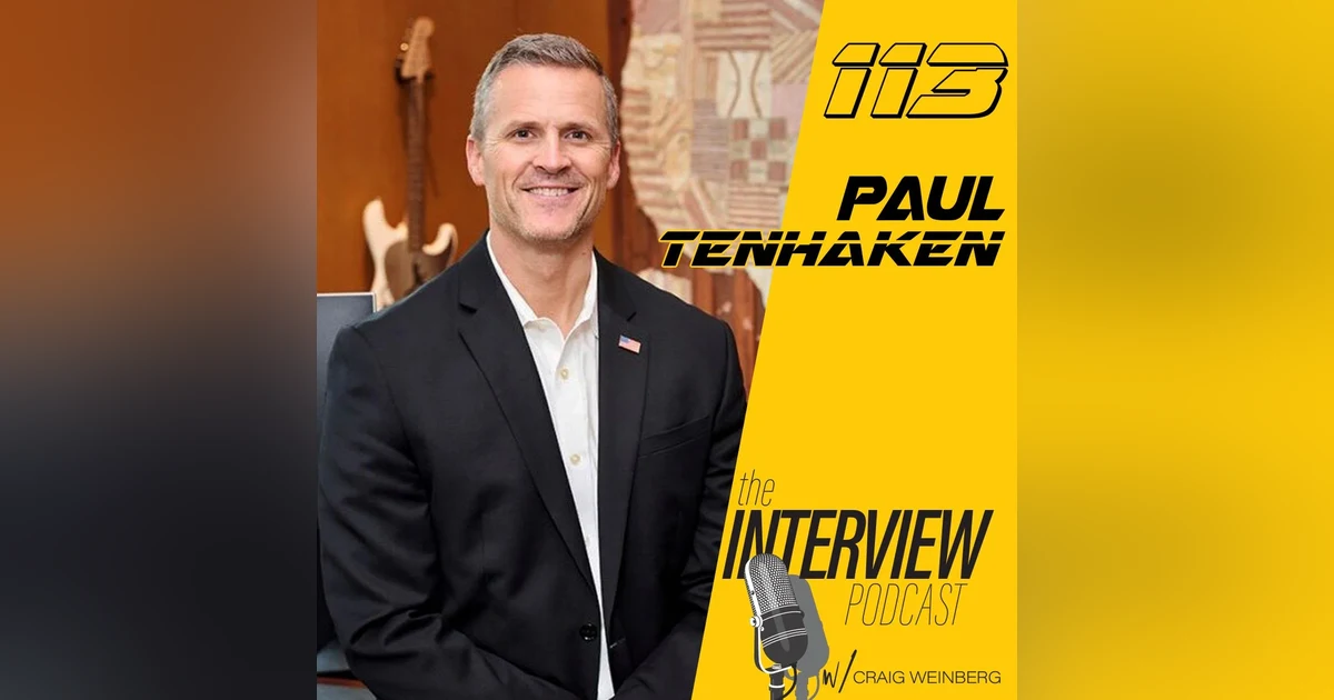 The Interview #113 | Paul TenHaken - Assume Positive Intent