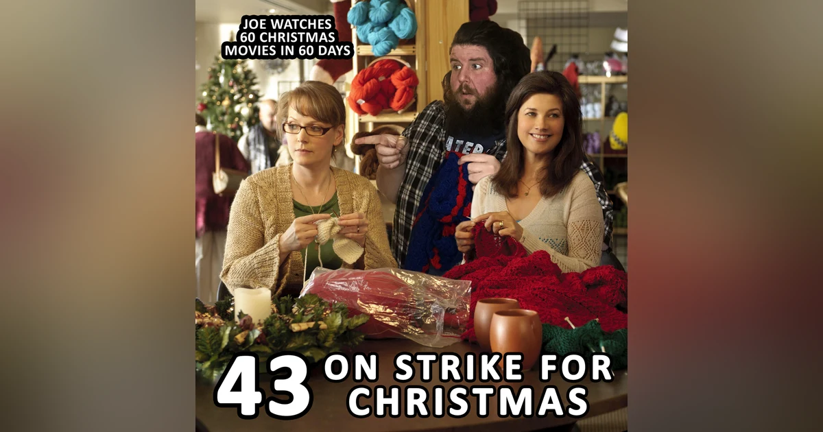 43 / On Strike for Christmas