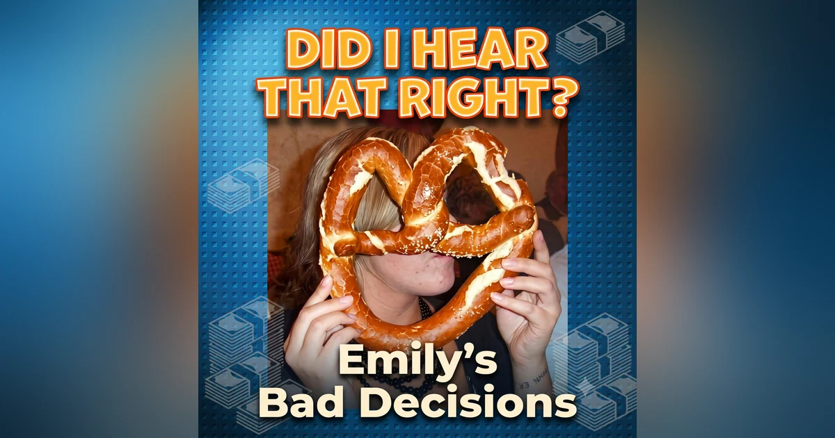 Emily's Bad Decisions