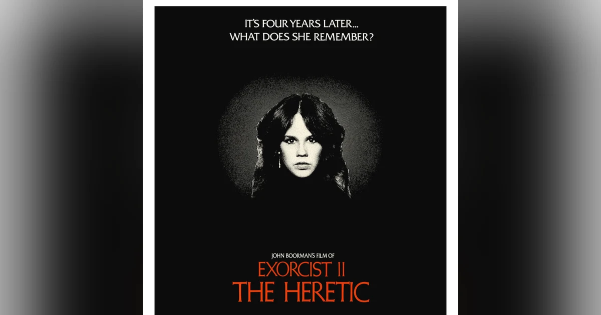EXORCIST 2: THE HERETIC