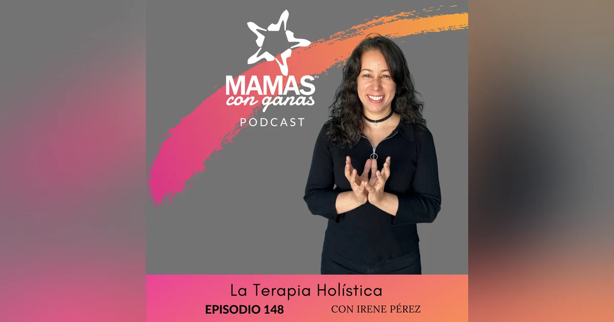 La Terapia Holística con Irene Pérez