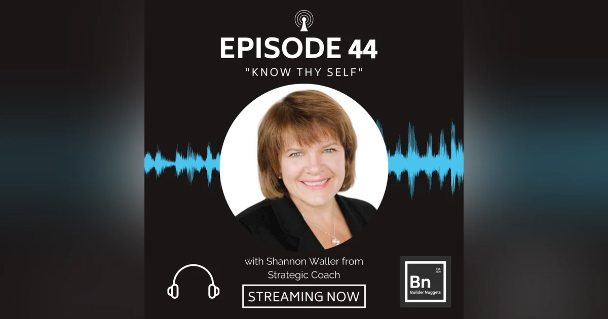 EP 44: Know Thy Self