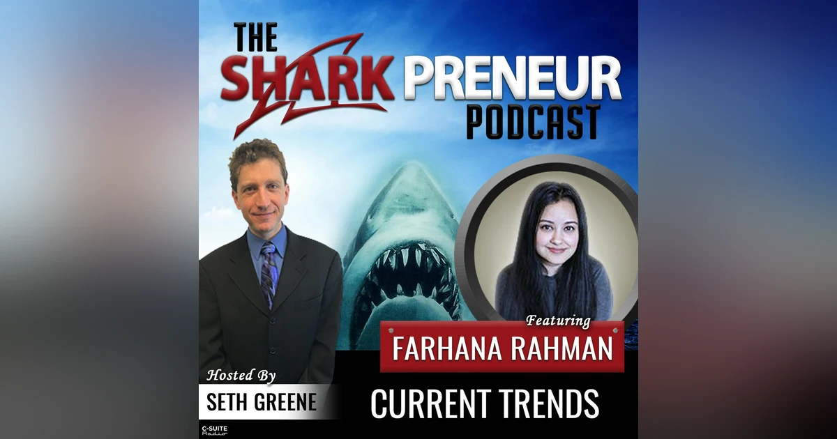 613: Current Trends with Farhana Rahman