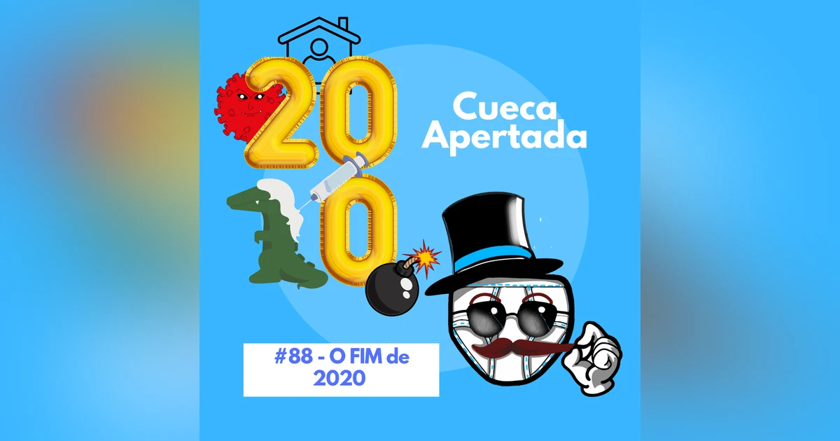 #88 – O FIM de 2020