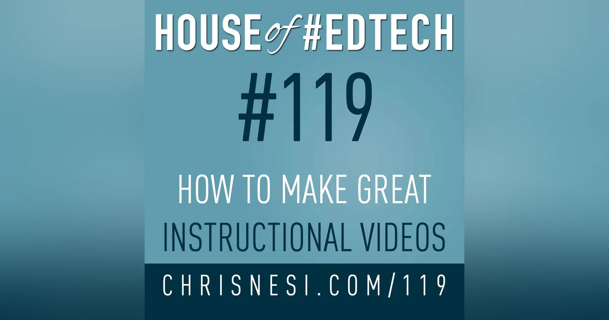 How To Make Great Instructional Videos - HoET119