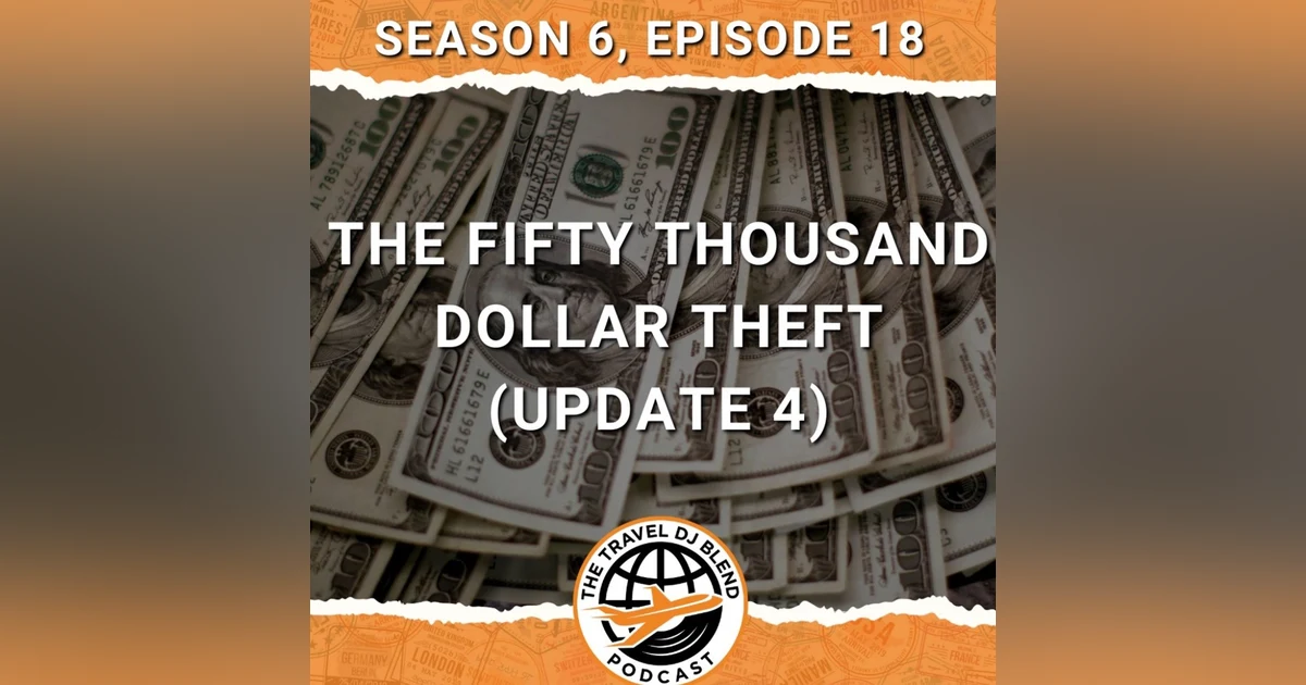 The Fifty Thousand Dollar Theft (Update 4)