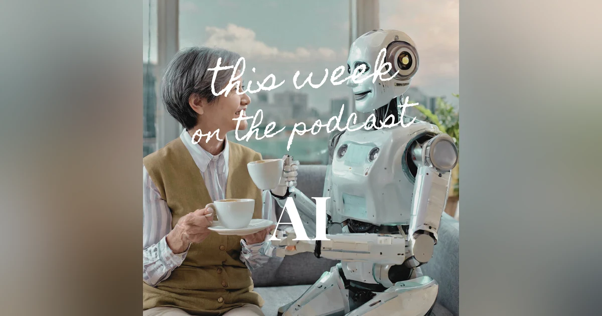 Sixtysomething Podcast Episode 10 - AI for Sixtysomethings