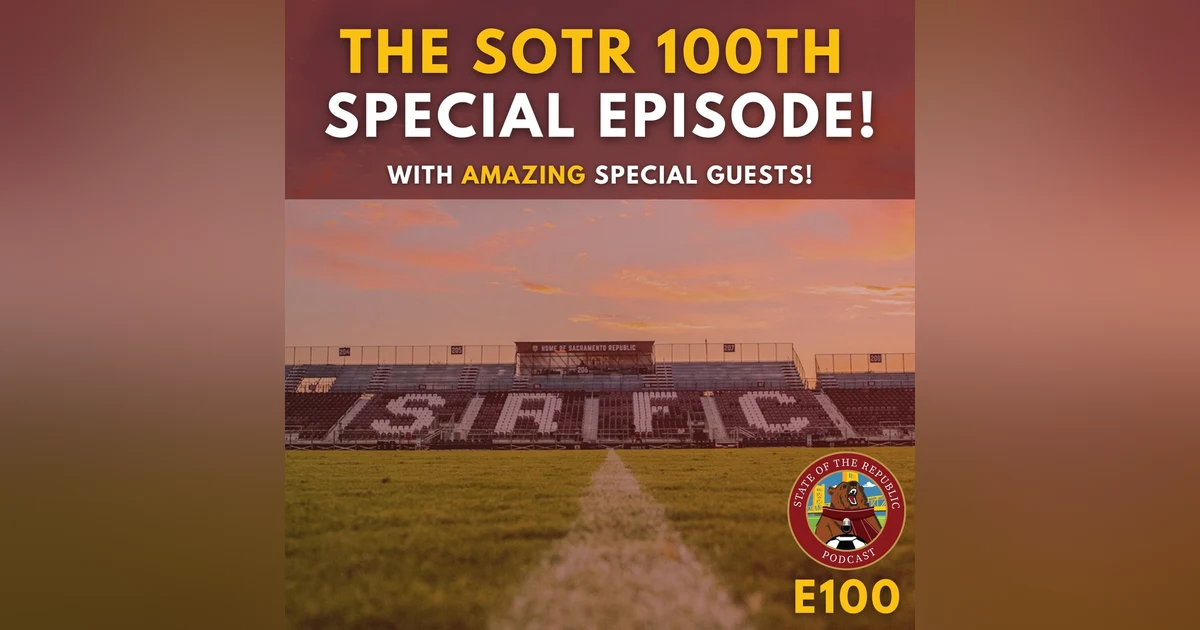 S1E100 - The SOTR 100th SPECIAL Episode! (with AMAZING Special Guests!)
