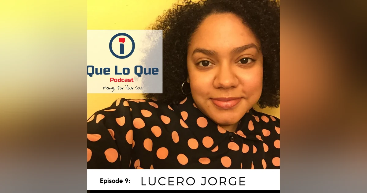 Lucero Jorge: Adjusting to & Leading After College