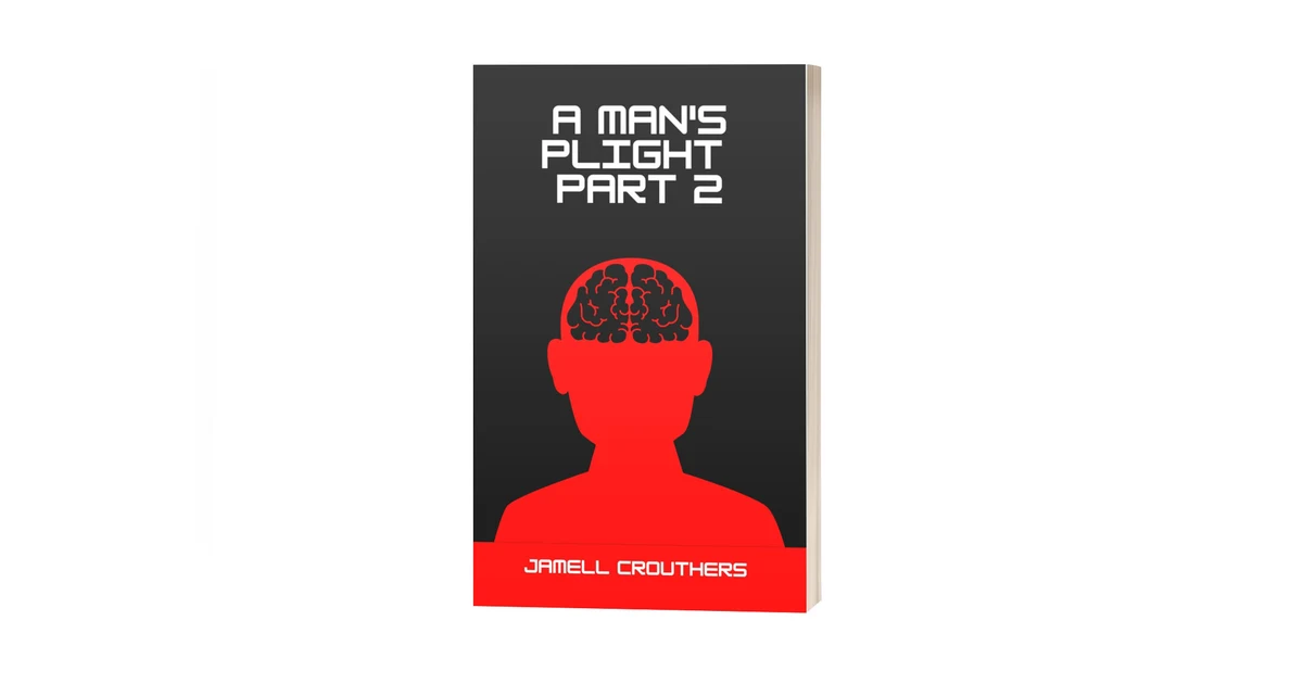 Podcast #363-Book Reading of ‘A Man’s Plight 2’