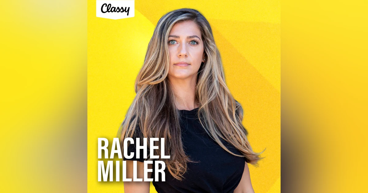 Adversity to Advocacy: Rachel Miller - Pivoting Purpose to Amplify Impact