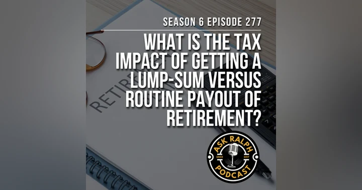 image for How Does a Lump-Sum Retirement Payout Compare to Annual Payments for Taxes?